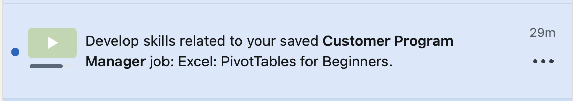 A LinkedIn notification suggests developing skills with a course on Excel: PivotTables for Beginners, related to a saved  job.